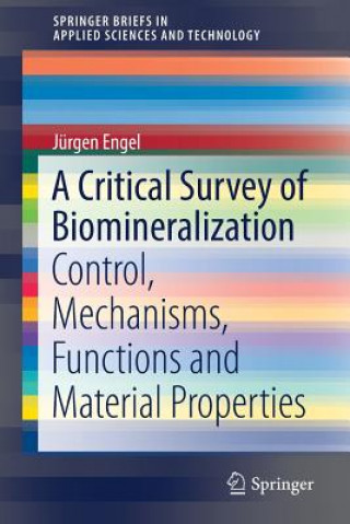 Carte Critical Survey of Biomineralization Jurgen Engel