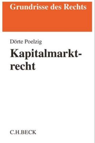 Kniha Kapitalmarktrecht Dörte Poelzig