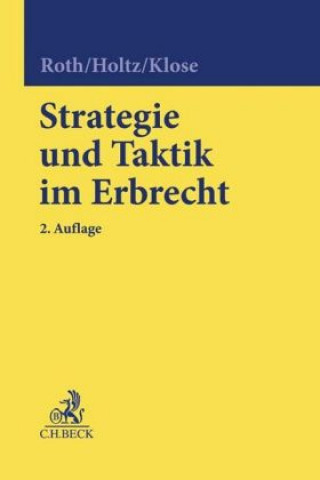 Książka Strategie und Taktik im Erbrecht Wolfgang Roth