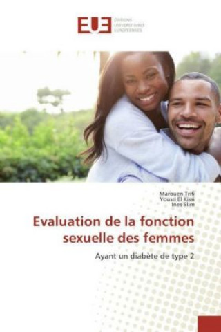 Книга Evaluation de la fonction sexuelle des femmes Marouen Trifi