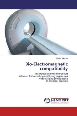 Kniha Bio-Electromagnetic compatibility Martin Matulík