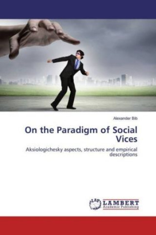 Buch On the Paradigm of Social Vices Alexander Bib