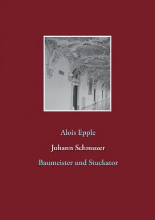 Kniha Johann Schmuzer Alois Epple