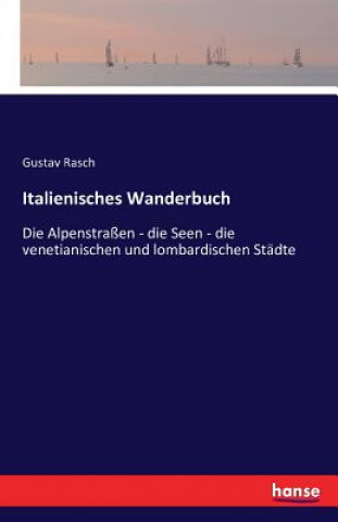 Buch Italienisches Wanderbuch Gustav Rasch