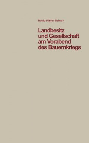 Carte Landbesitz Und Gesellschaft Am Vorabend Des Bauernkriegs David W Sabean