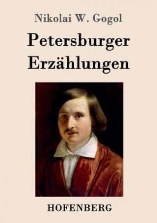 Kniha Petersburger Erzahlungen Nikolai W. Gogol