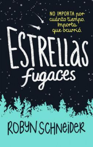 Knjiga Estrellas Fugaces / Extraordinary Means Robyn Schneider