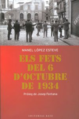 Книга Els fets del 6 d'octubre de 1934 López Esteve