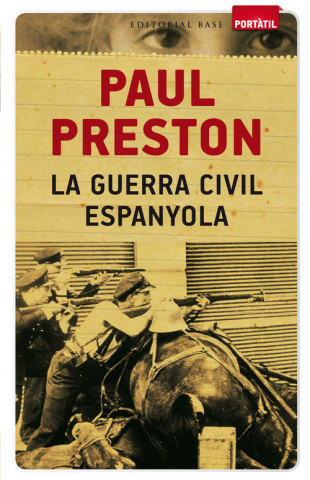 Carte LA GUERRA CIVIL ESPANYOLA PAUL PRESTON