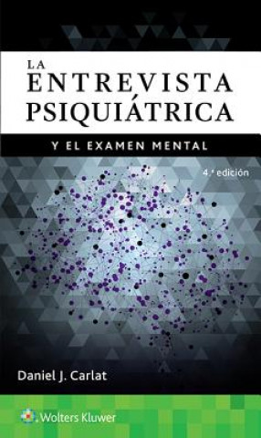 Libro La entrevista psiquiatrica y el examen mental Daniel Carlat