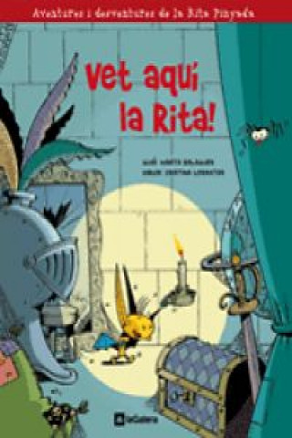 Knjiga Vet aquí la Rita! : aventures i desventures de la Rita Pinyada Marta Balaguer