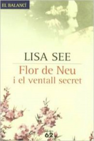 Buch Flor de neu i el ventall secret LISA SEE