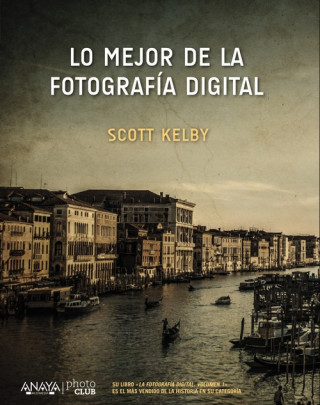 Buch Lo mejor de la fotografía digital Scott Kelby