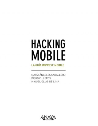 Книга Hacking Mobile. La guía imprescindible 