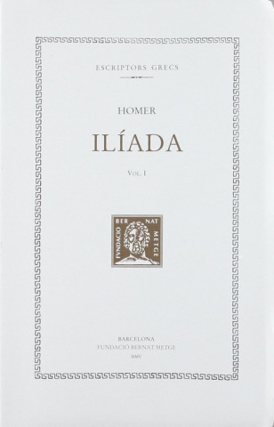 Książka Iliada (rústega) Vol. 1 Col·lecció Bernat Metge 