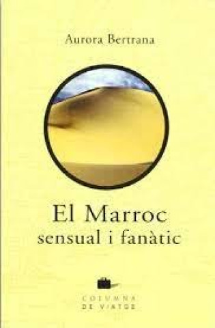 Libro El Marroc sensual i fanatic Aurora Bertrana Salazar