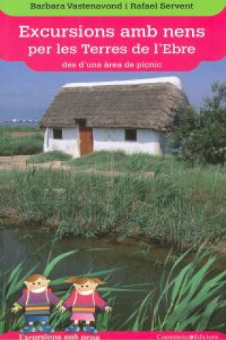 Könyv Excursions amb nens per les Terres de l'Ebre BARBARA VASTENAVOND