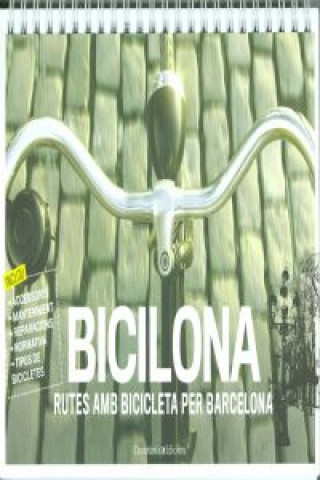 Knjiga Bicilona: Rutes amb bicicleta per Barcelona 