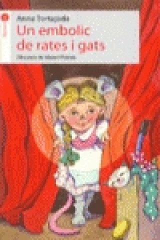 Könyv Un embolic de rates i gats Anna Tortajada