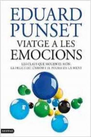 Kniha Viatge a les emocions Eduardo Punset