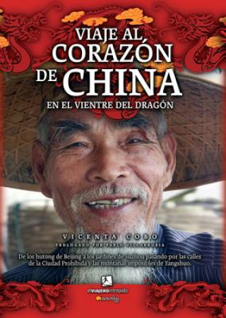 Carte VIAJE AL CORAZON DE CHINA Vicenta Cobo