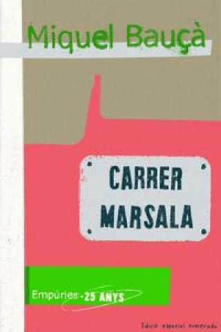 Книга Carrer Marsala Bauçà Rosselló
