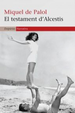 Knjiga El testament d'Alcestis Miquel de Palol