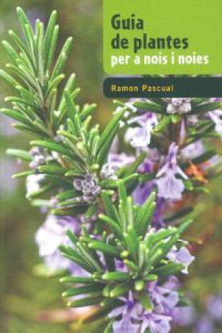 Carte Guia de plantes per a nois i noies Ramón Pascual