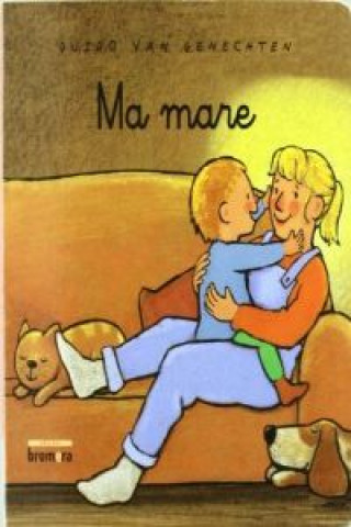 Knjiga Ma mare Guido Van Genechten