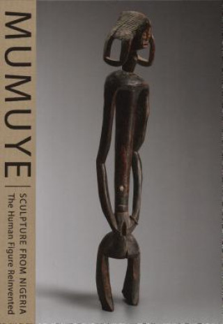 Livre Mumuye: Sculpture from Nigeria Frank Herreman