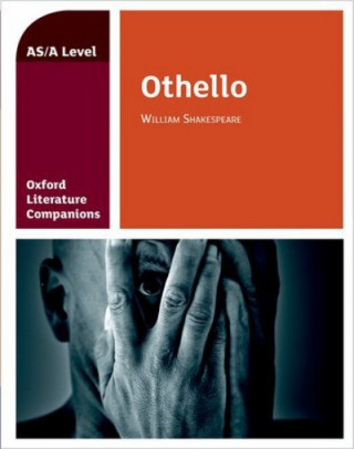 Kniha Oxford Literature Companions: Othello Graham Elsdon