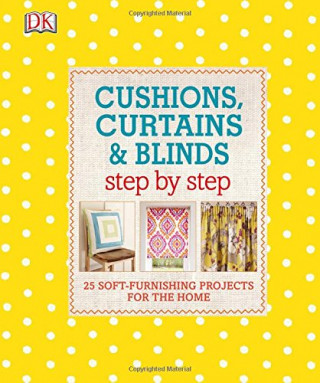 Kniha Cushions, Curtains and Blinds Step by Step DK
