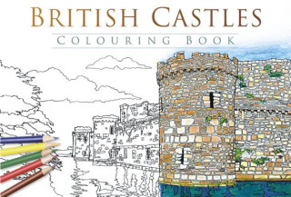 Carte British Castles Colouring Book The History Press
