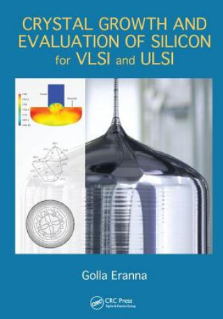 Kniha Crystal Growth and Evaluation of Silicon for VLSI and ULSI Golla Eranna