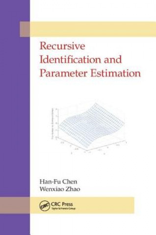 Książka Recursive Identification and Parameter Estimation Han-Fu Chen