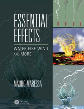 Książka Essential Effects Mauro (Instructor Otis College of Art and Design Former Head of Animated Effects Disney) Maressa