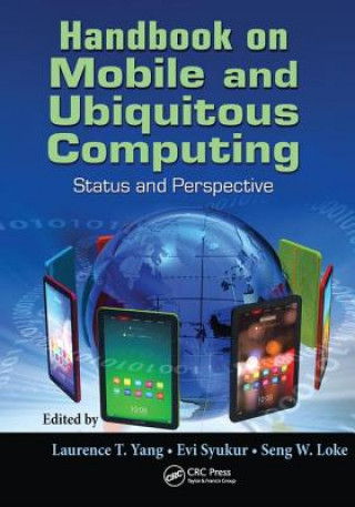 Book Handbook on Mobile and Ubiquitous Computing Laurence T. Yang