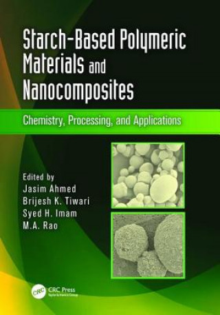 Książka Starch-Based Polymeric Materials and Nanocomposites 