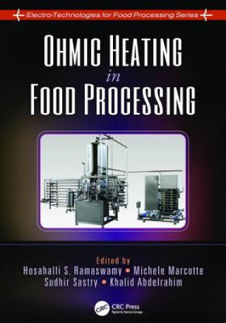 Kniha Ohmic Heating in Food Processing Hosahalli S. Ramaswamy