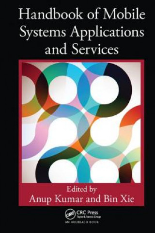 Książka Handbook of Mobile Systems Applications and Services 