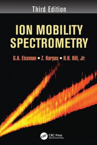 Knjiga Ion Mobility Spectrometry G. A. Eiceman