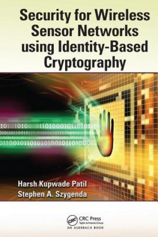 Buch Security for Wireless Sensor Networks using Identity-Based Cryptography Patil