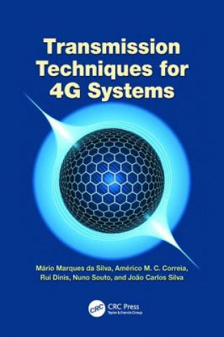 Kniha Transmission Techniques for 4G Systems Mario Marques da Silva