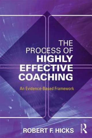 Kniha Process of Highly Effective Coaching Hicks