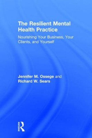 Carte Resilient Mental Health Practice Jennifer M. Ossege