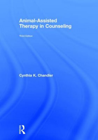 Book Animal-Assisted Therapy in Counseling Cynthia K. Chandler