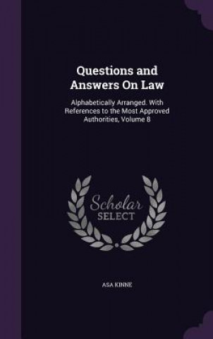 Książka QUESTIONS AND ANSWERS ON LAW: ALPHABETIC ASA KINNE