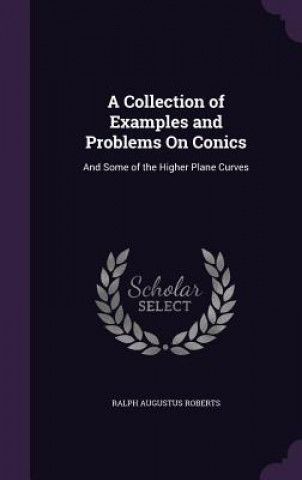 Livre A COLLECTION OF EXAMPLES AND PROBLEMS ON RALPH AUGUS ROBERTS