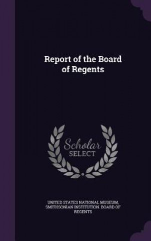 Buch REPORT OF THE BOARD OF REGENTS UNITED STATES NATION