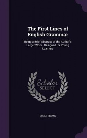 Book THE FIRST LINES OF ENGLISH GRAMMAR: BEIN GOOLD BROWN